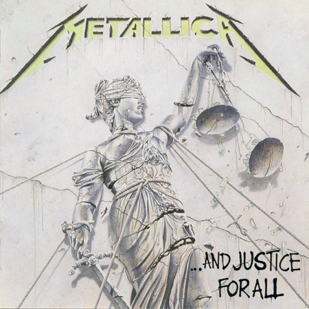 [Metallica] &hellip;And Justice for All